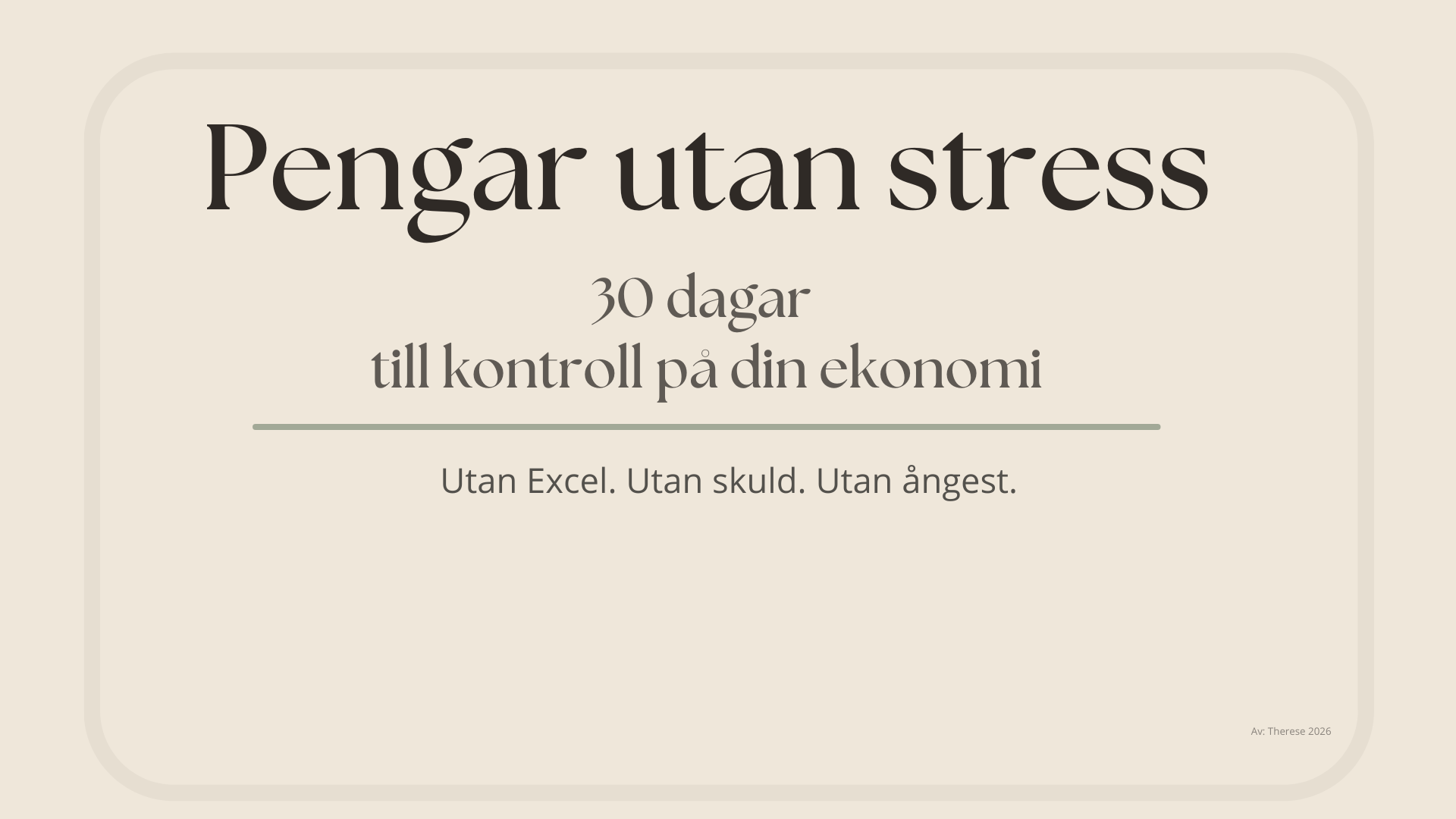 Pengar utan stress - 30 dagar till kontroll på din ekonomi